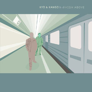 Kyd'n'Kango: High Above